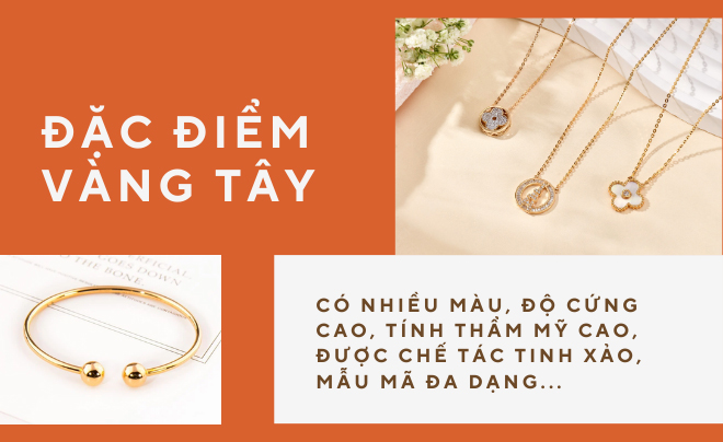 Vàng tây bao nhiêu 1 chỉ? Cập nhật mới nhất hôm nay!