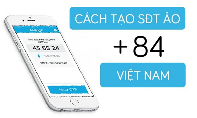 Cách tạo số điện thoại ảo +84 Việt Nam nhanh và đơn giản nhất