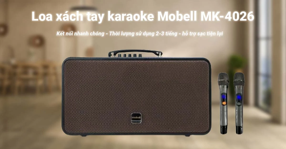 Loa Xách Tay Karaoke Mobell MK-4026