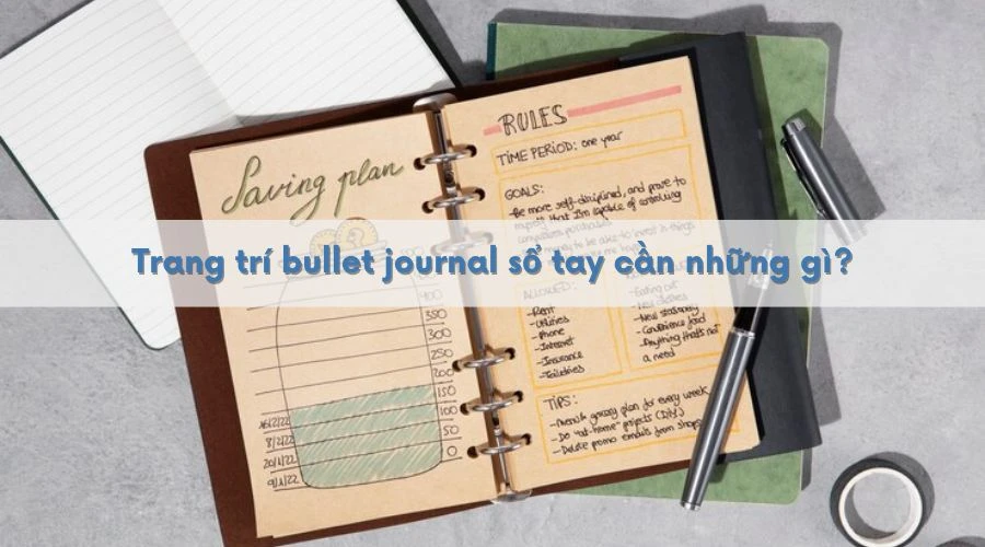 15+ Ý tưởng trang trí sổ tay bullet journal cho người mới