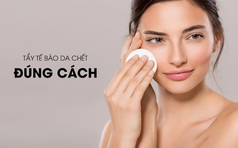 Tẩy da chết đúng cách, nuôi dưỡng làn da khỏe đẹp tại nhà