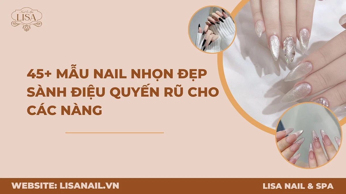 45+ Mẫu Nail Nhọn Đẹp Sành Điệu Quyến Rũ Cho Các Nàng