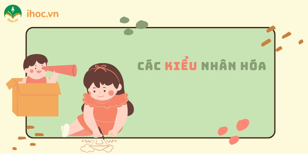 Biện pháp nhân hóa và tác dụng của biện pháp nhân hóa là gì?