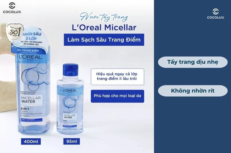 Da dầu mụn nên dùng tẩy trang Loreal nào?