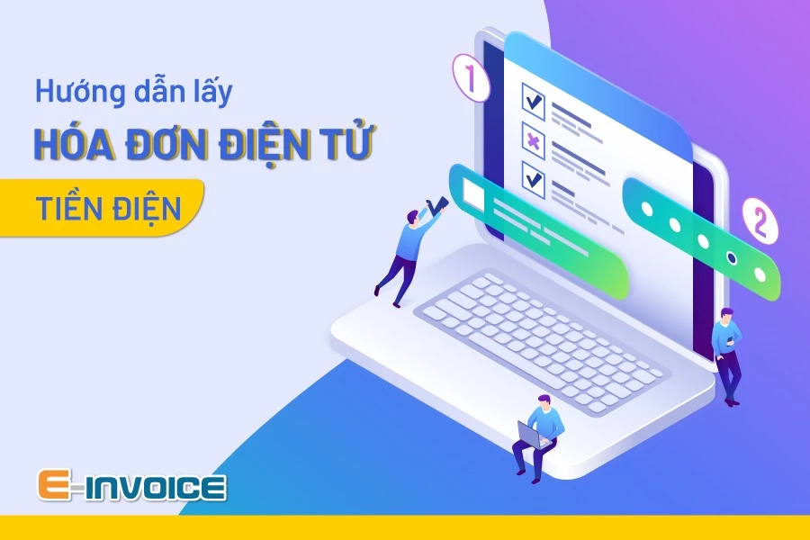 Hướng dẫn lấy hóa đơn điện tử tiền điện EVN