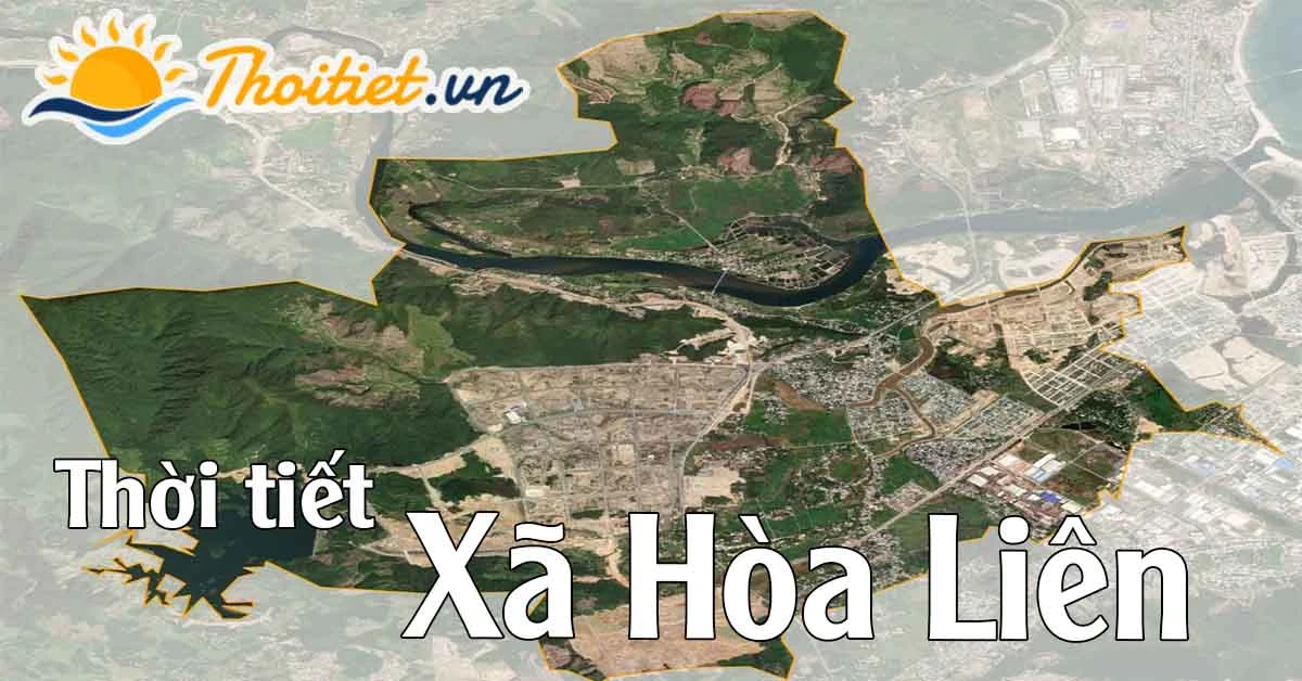 Dự báo thời tiết Xã Hòa Liên - Huyện Hòa Vang