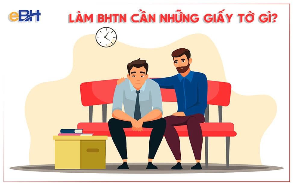 Hồ sơ làm bảo hiểm thất nghiệp cần những giấy tờ gì?