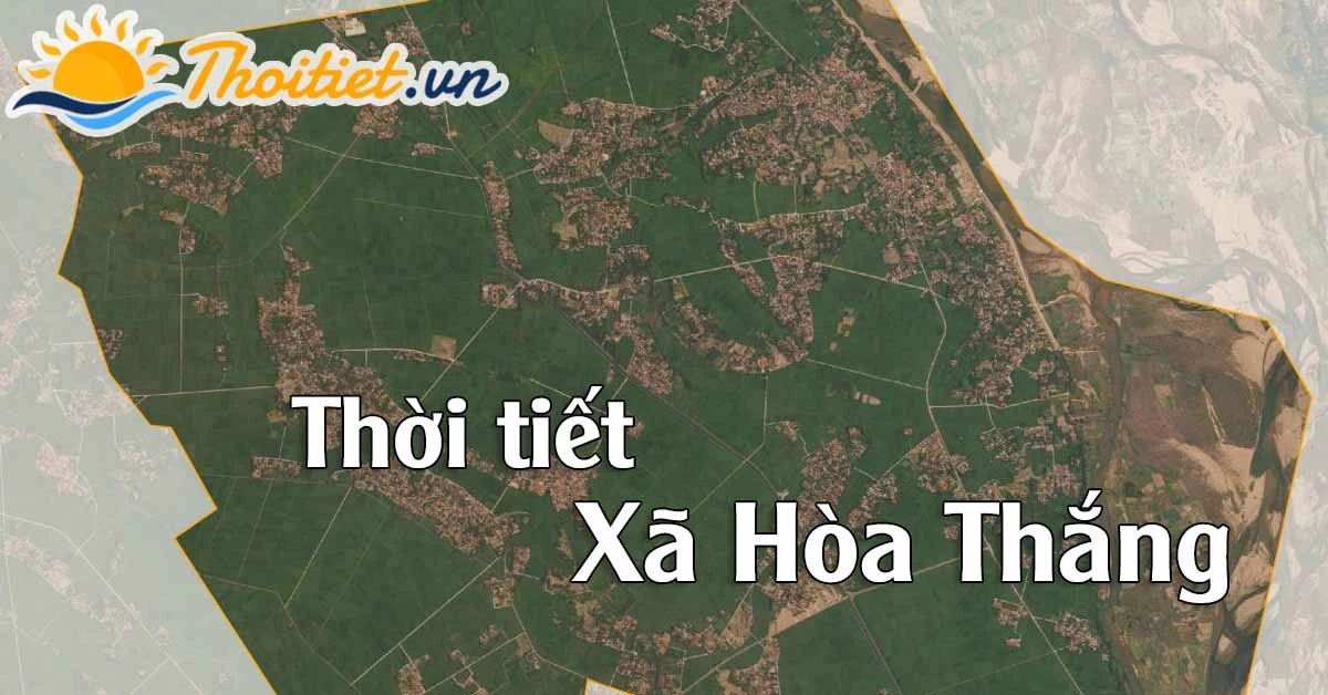 Dự báo thời tiết Xã Hòa Thắng - Huyện Phú Hoà