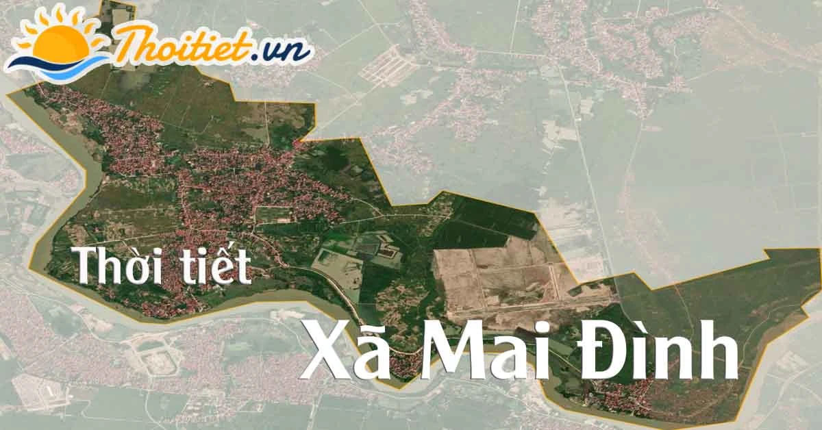 Dự báo thời tiết Xã Mai Đình - Huyện Hiệp Hòa