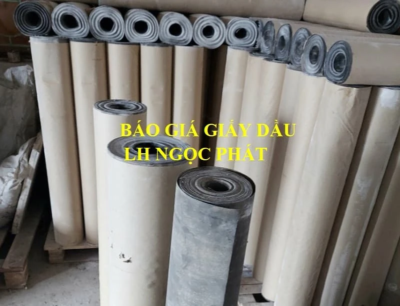 Báo Giá Giấy Dầu Việt Nam Giá Rẻ Mới Nhất Hôm Nay