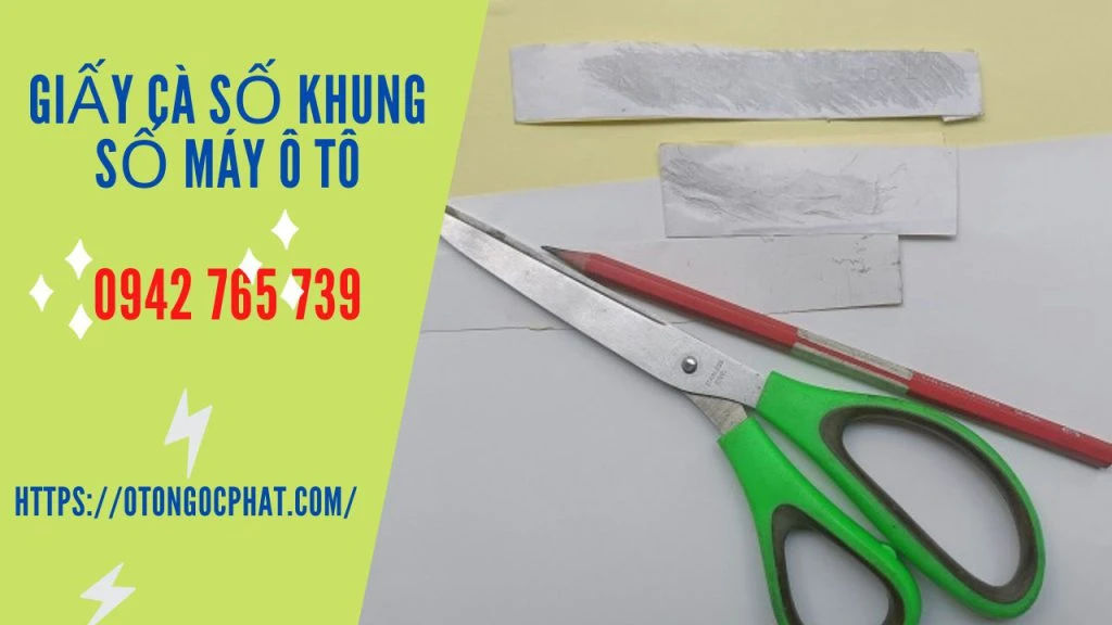 Giấy Cà Số Khung Số Máy