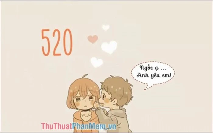 520 Là Gì? Bí Mật Ý Nghĩa Của Số 520 Trong Tình Yêu